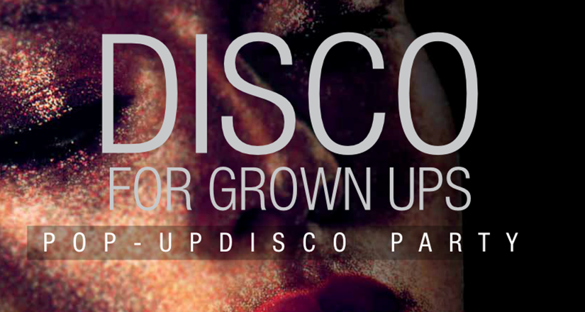 Discos For Grown Ups Sept 2021