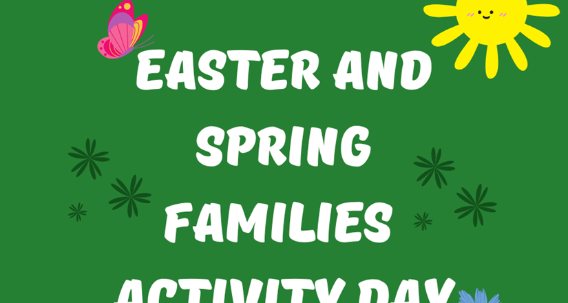 Easter And Spring Families Activity Day