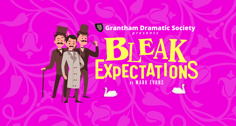 Bleak Expectations (Grantham Dramatic Society)