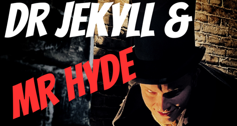 Dr Jekyll & Mr Hyde