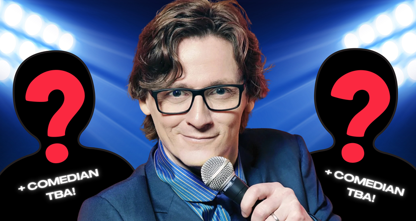 COMEDY SPECIAL: ED BYRNE WITH COMEDIANS TBA