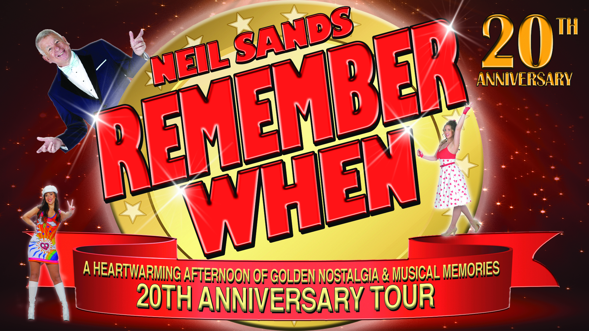 Neil Sands Presents: REMEMBER WHEN – 20th Anniversary Special! 