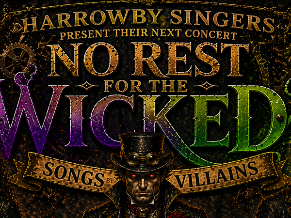 Harrowby Singers: No Rest For The Wicked