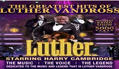 LUTHER – THE GREATEST HITS OF LUTHER VANDROSS